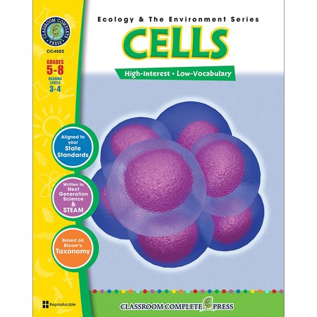 CLASSROOM COMPLETE PRESS Ecology + the Environment Series, Cells Resource Book, Grades 5-8 4502